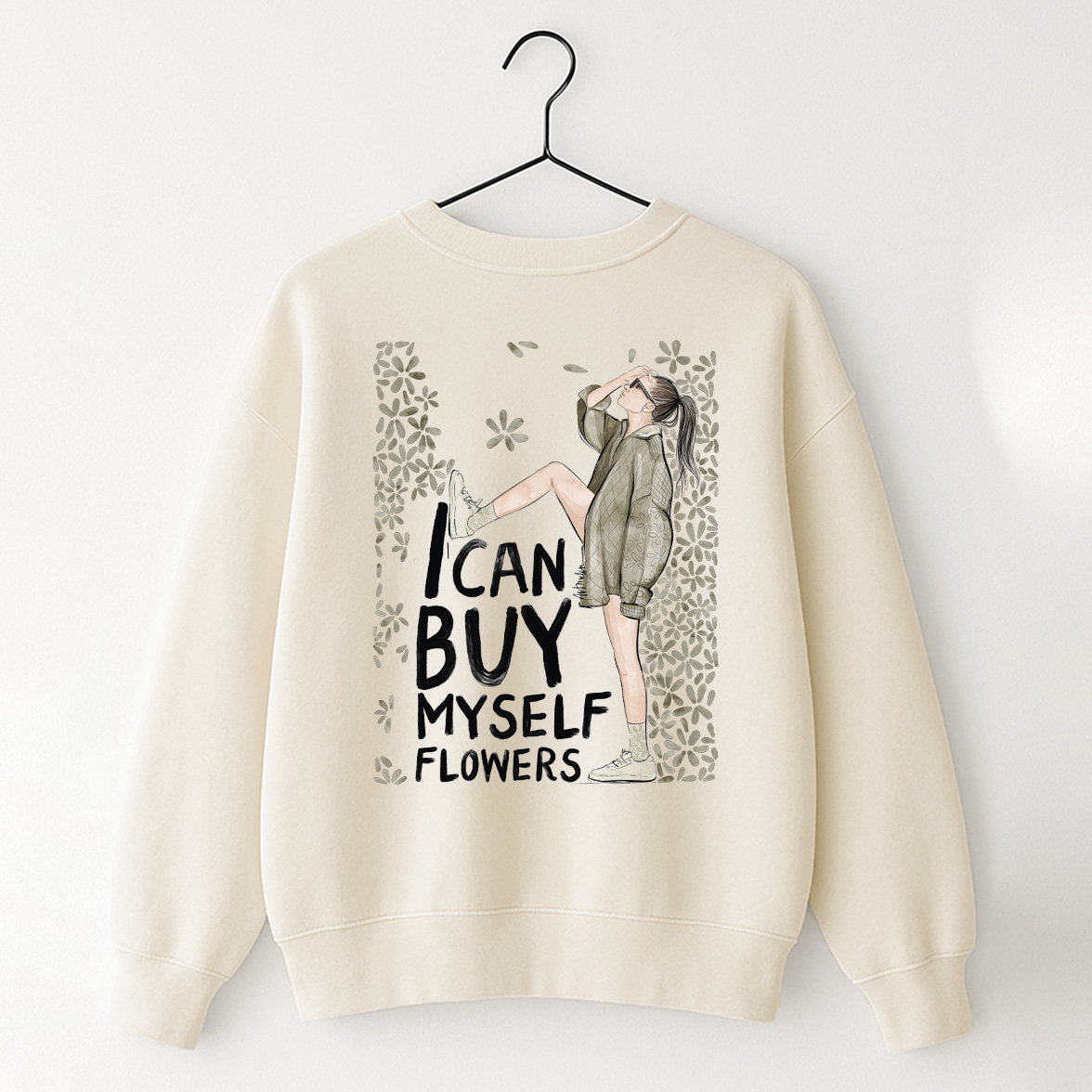 I CAN BUY MYSELF FLOWERS